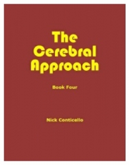 Nick Conticello - The Cerebral Approach: Book four