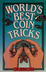 World's Best Coin Tricks by Bob Longe