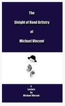 Michael Vincent - The Sleight of Hand Artistrty