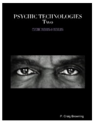 PSYCHIC TECHNOLOGIES -- Two By P. Craig Browning