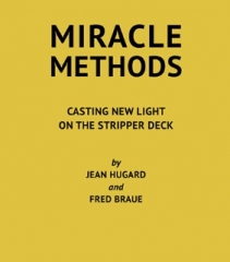 Miracle Methods - Stripper Deck By Jean Hugard