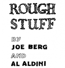 Rough Stuff - Joe Berg and Al Aldini