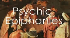 Psychic Epiphanies Volume One by John Riggs