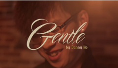 Gentle by Danny Ho (VE MA)