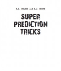 Super Predictions Tricks by Robert Nelson
