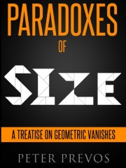PARADOXES of SIZE - A Treatise on Geometric Vanishes - Peter Prevos - Third Hemisphere Publishing