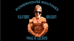 POWERHOUSE ROUTINES by Paul A. Lelekis