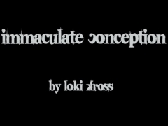 Loki Kross Immaculate Conception