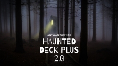 Haunted Deck Plus 2.0 by Antwan Towner