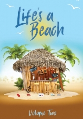Life’s a Beach by Gary Jones (Volume Two) - Life's a Beach Volume 2