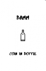 BAMM - Coin In Bottle - By Omry Ishai