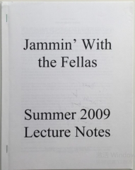 Jammin' With the Fellas (Summer 2009 Lecture Notes) By Jason England
