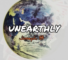 UNEARTHLY by Joseph B.