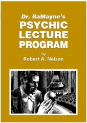 Dr. RaMayne's Psychic Lecture Program by Robert A. Nelson