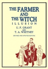 The Farmer and the Witch Illusion by Ulysses Frederick Grant & T. A. Whitney