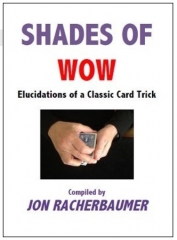 Shades of Wow by Jon Racherbaumer