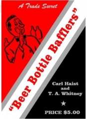 Beer Bottle Bafflers by Carl Haist & T. A. Whitney
