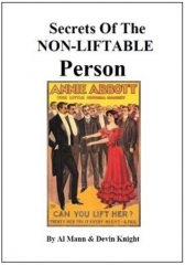 Secrets of the Non-Liftable Person by Devin Knight & Al Mann