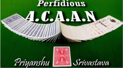 The Perfidious A.C.A.A.N by Priyanshu Srivastava and JasSher Magic