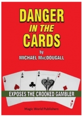 Danger in the Cards by Michael MacDougall