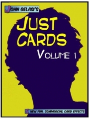 Just Cards Volume 1 by John Gelasi