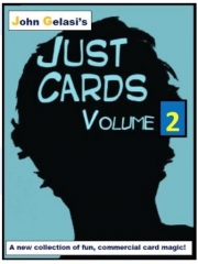 Just Cards Volume 2 by John Gelasi