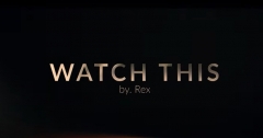​​​​​​​Watch This by Rex (instructions only)