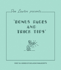 Lawton Manuscript No. 1 - Bonus Pages and Trick Tips By Don Lawton