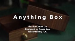 Anything Box by Conan Liu & TCC