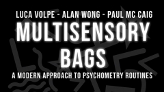 Multisensory Bags (Online Instructions) by Luca Volpe , Alan Wong and Paul McCaig