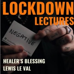 Lockdown Lectures Chapter 1: Healer's Blessing By Lewis Le Val (763M MP4)
