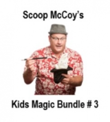 Kids Magic Bundle #3 by Scoop McCoy (30Mins MP4+1PDF)