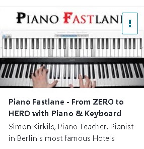 Piano Fastlane - From ZERO to HERO with Piano & Keyboard