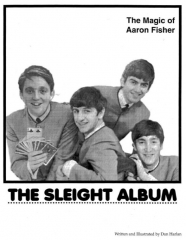 The Sleight Album by Aaron Fisher