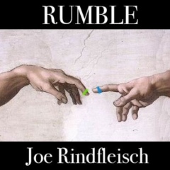 Rumble by Joe Rindfleisch