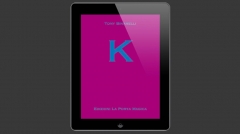 K by Tony Binarelli Published by La Porta Magica