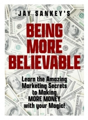 BEING MORE BELIEVABLE By Jay Sankey (1GB MP4)