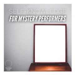 Self Knowledge For Mystery Performers By Pablo Amira