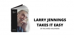 Larry Jennings Mr. Jennings Takes it Easy by Richard Kaufman