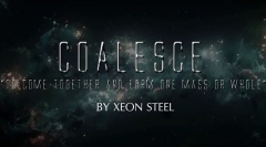 Coalesce by Xeon Steel