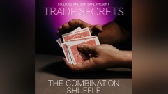 Trade Secrets #1 - The Combination Shuffle by Benjamin Earl and Studio 52