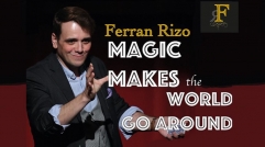 Magic Makes the World go Around by Ferran Rizo