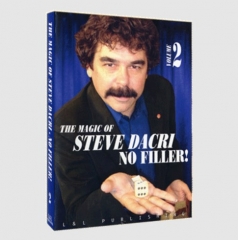 Magic of Steve Dacri by Steve Dacri- No Filler (Volume 2)