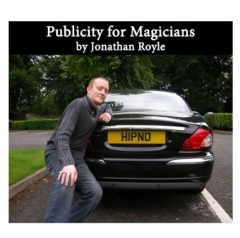 Publicity for Magicians BY Jonathan Royle