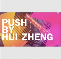 Push by Hui Zheng