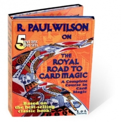 Royal Road To Card Magic by R. Paul Wilson