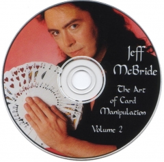 Jeff McBride - The Art of Card Manipulation - Volume 2