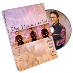 The Doctor Is In - The New Coin Magic of Dr. Sawa Vol 5