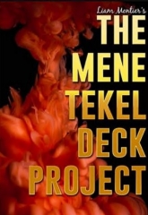 The Mene Tekel Deck Project