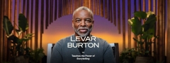 LeVar Burton Teaches the Power of Storytelling